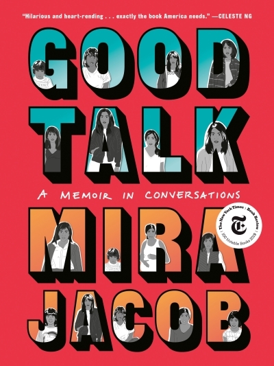 Good Talk : A Memoir in Conversations | Jacob, Mira