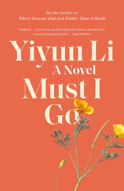Must I Go : A Novel | Li, Yiyun
