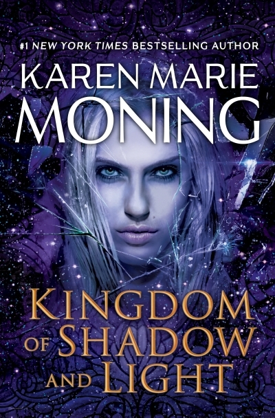 Kingdom of Shadow and Light : A Fever Novel | Moning, Karen Marie