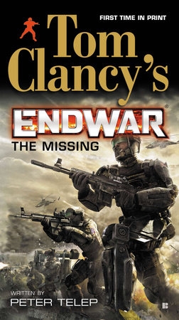 Tom Clancy's EndWar: The Missing | Clancy, Tom