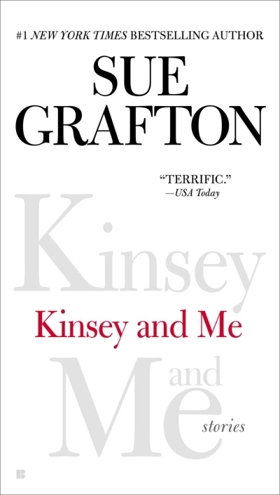 Kinsey and Me : Stories | Grafton, Sue
