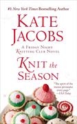 Knit the Season | Jacobs, Kate
