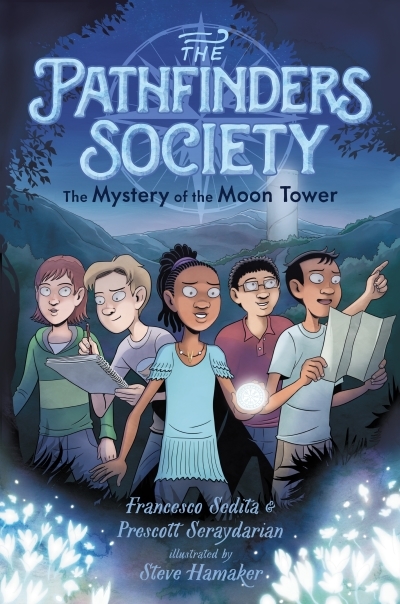 The Pathfinders Society T.01 - The Mystery of the Moon Tower | Sedita, Francesco