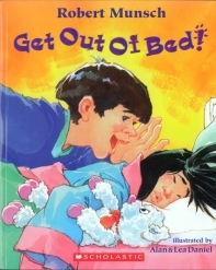 Get Out of Bed! | Munsch, Robert