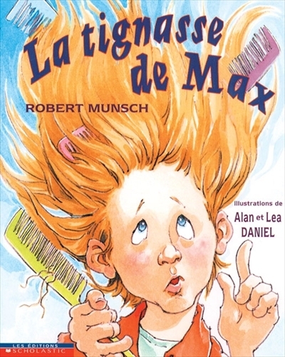 La tignasse de Max | Munsch, Robert N.