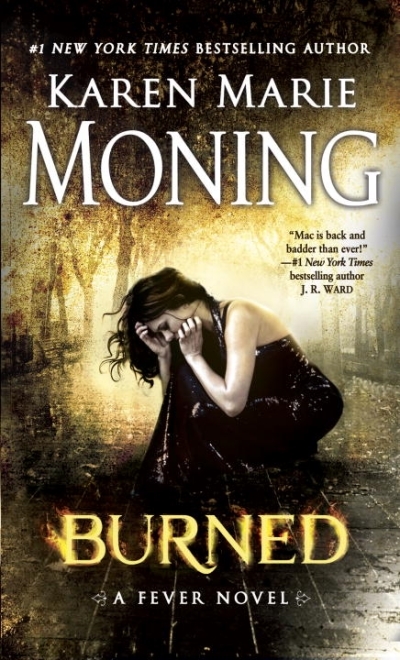 Burned : A Fever Novel | Moning, Karen Marie