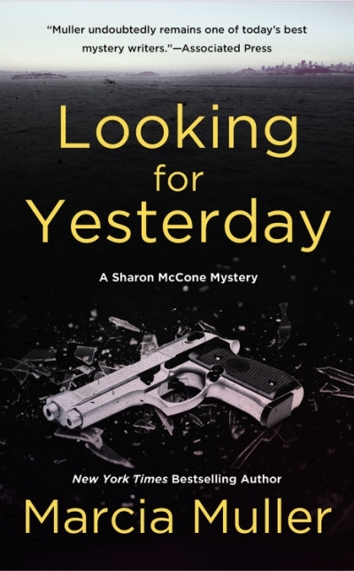 Looking for Yesterday | Muller, Marcia