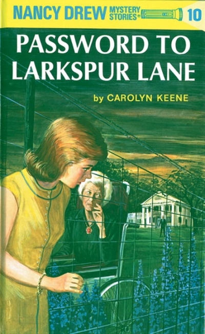 Nancy Drew 10: Password to Larkspur Lane | Keene, Carolyn