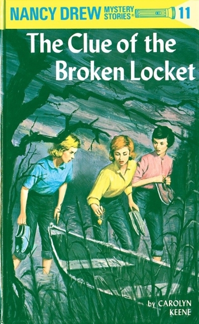 Nancy Drew 11: the Clue of the Broken Locket | Keene, Carolyn