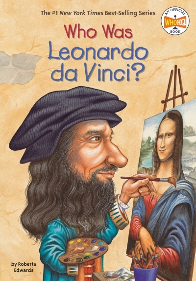 Who Was Leonardo da Vinci? | Edwards, Roberta