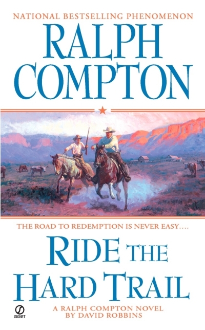 Ralph Compton Ride the Hard Trail | Robbins, David (Auteur) | Compton, Ralph (Auteur)