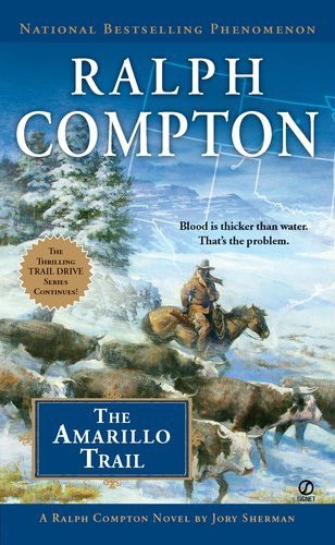 Ralph Compton the Amarillo Trail | Sherman, Jory (Auteur) | Compton, Ralph (Auteur)