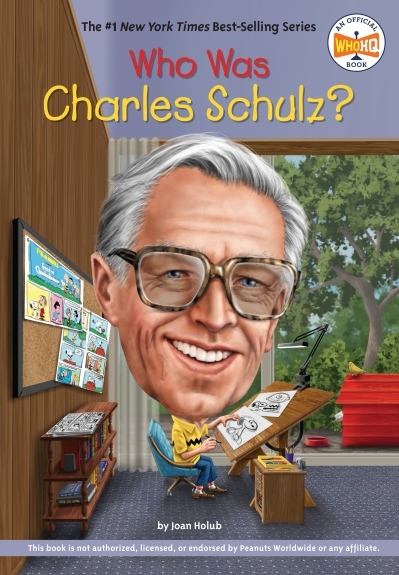 Who Was Charles Schulz? | Holub, Joan