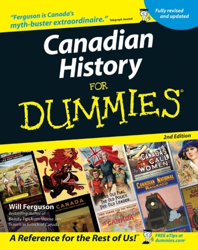 Canadian History for Dummies | Ferguson, Will