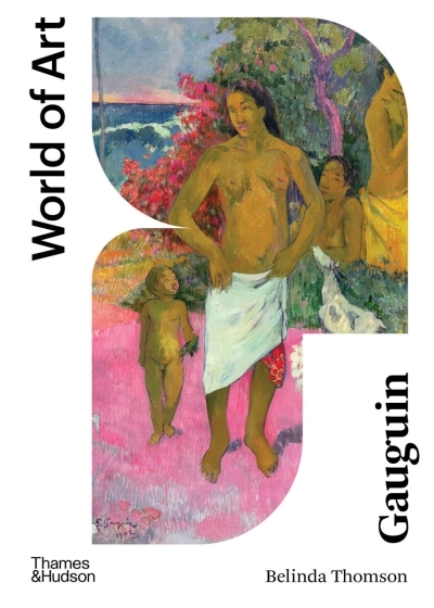 World of art - Gauguin | Thomson, Belinda
