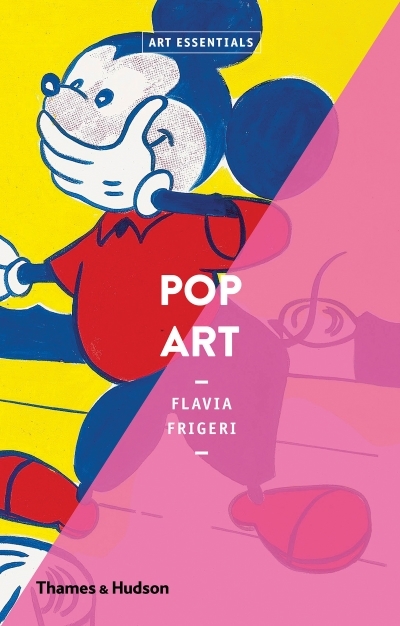 Pop Art : Art Essentials | Frigeri, Flavia