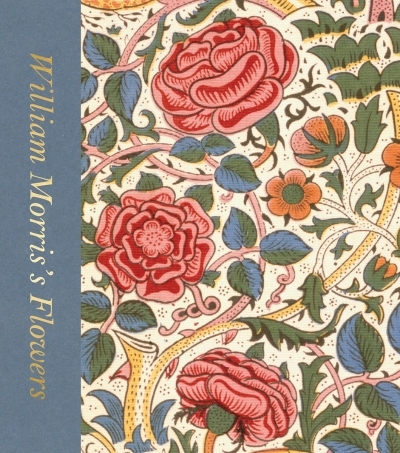 William Morris's Flowers | Bain, Rowan