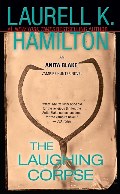 An Anita Blake, Vampire Hunter Novel Vol.02 - The Laughing Corpse | Hamilton, Laurell K. (Auteur)