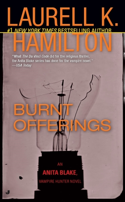 Burnt Offerings : Anita Blake vol.7 | Hamilton, Laurell K.