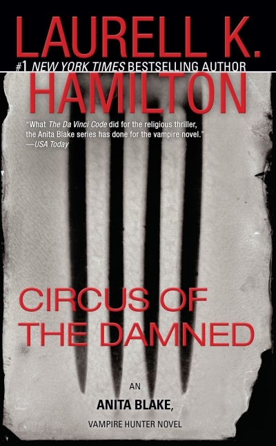 Circus of the Damned : Anita Blake vol.3 | Hamilton, Laurell K.