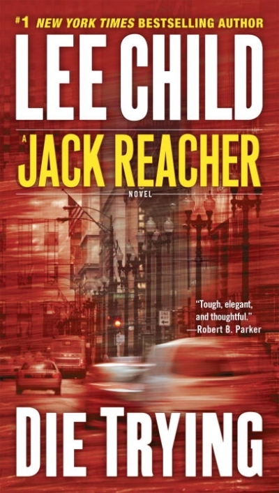 Jack Reacher T.02 - Die Trying | Child, Lee