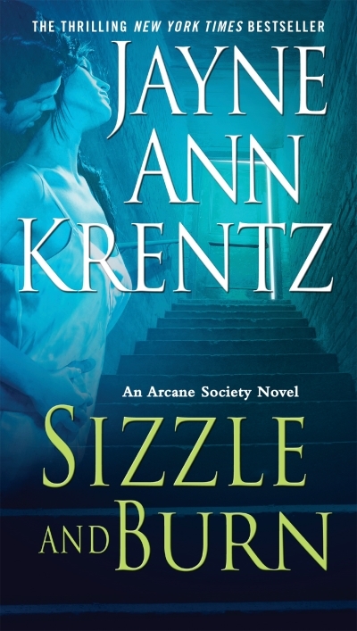 Sizzle and Burn | Krentz, Jayne Ann (Auteur)