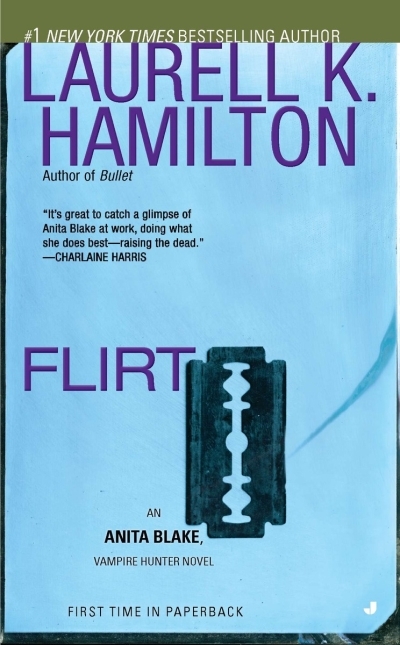 Flirt : An Anita Blake vol.18 | Hamilton, Laurell K.