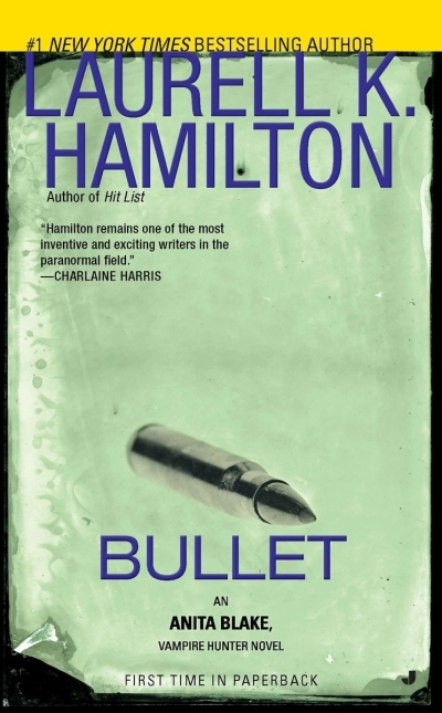 Bullet : An Anita Blake vol.19 | Hamilton, Laurell K.