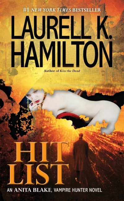 Hit List : An Anita Blake vol.20 | Hamilton, Laurell K.