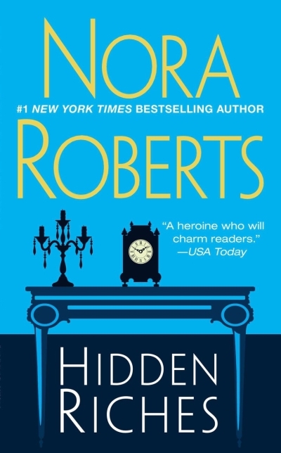 Hidden Riches | Roberts, Nora (Auteur)