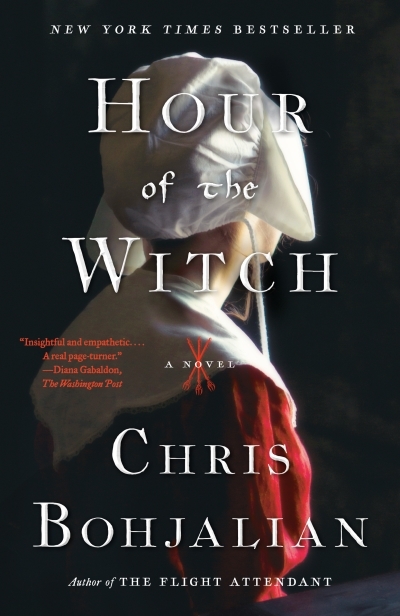 Hour of the Witch : A Novel | Bohjalian, Chris