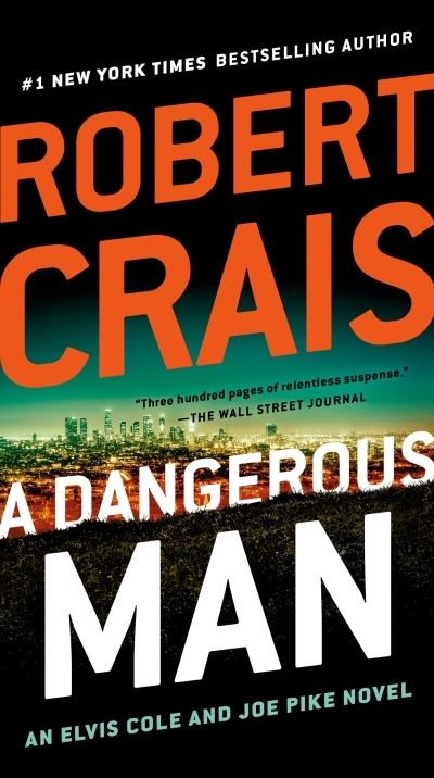 A Dangerous Man | Crais, Robert