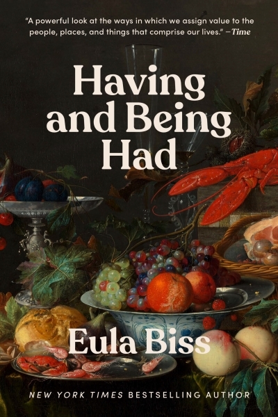 Having and Being Had | Biss, Eula