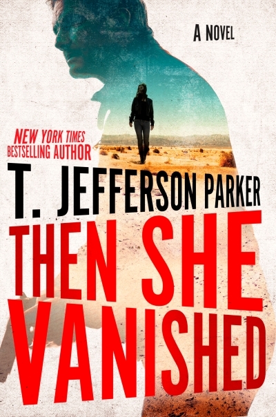 Then She Vanished | Parker, T. Jefferson