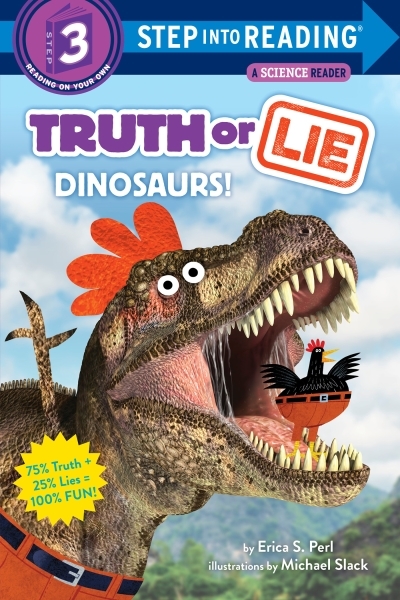 Truth or Lie: Dinosaurs! | Perl, Erica S.
