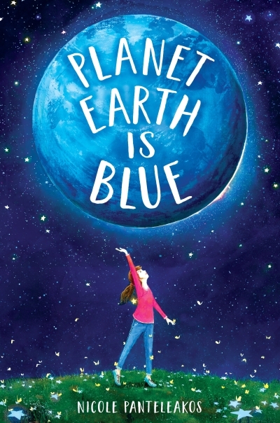 Planet Earth Is Blue | Panteleakos, Nicole
