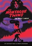 The Montague Twins #2 - The Devil's Music | Page, Nathan