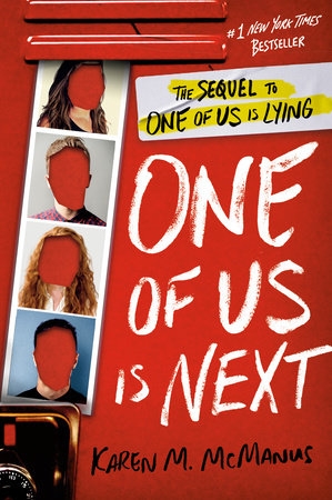 One of Us Is Next : The Sequel to One of Us Is Lying | McManus, Karen M.