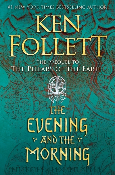 The Evening and the Morning | Follett, Ken