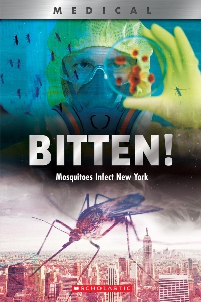 Bitten! (XBooks) : Mosquitoes Infect New York | Shea, John