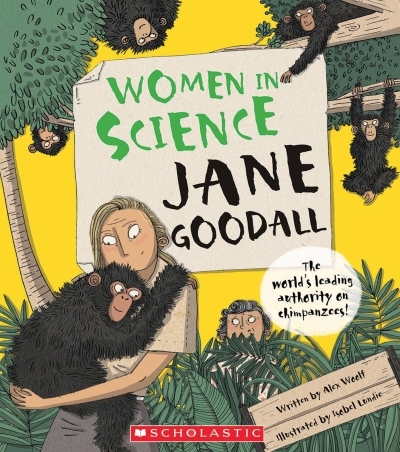 Women in Science: Jane Goodall | Woolf, Alex
