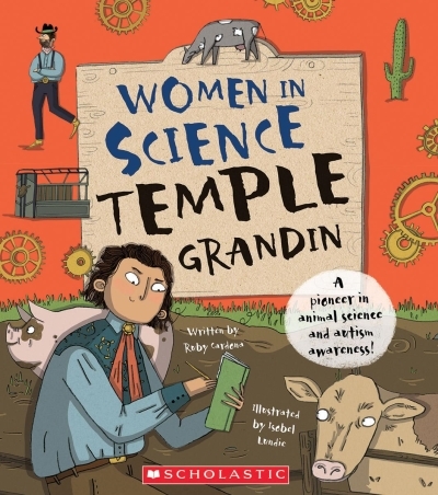 Women in Science: Temple Grandin | Cardona, Ruby