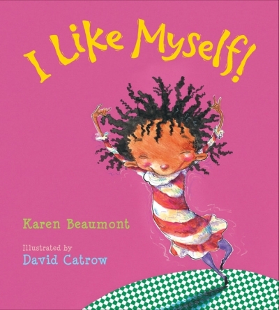 I Like Myself! (board book) | Beaumont, Karen