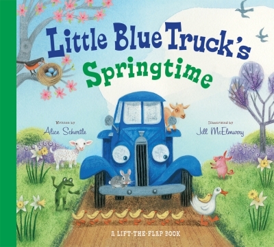Little Blue Truck's Springtime : An Easter And Springtime Book For Kids | Schertle, Alice