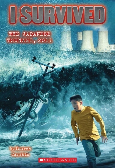 I Survived the Japanese Tsunami, 2011 (I Survived #8) | Tarshis, Lauren (Auteur)