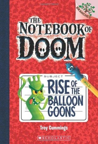 Notebook of Doom (The) T.01 - Rise of the Baloon Goons | Cummings Troy