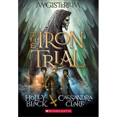 Magisterium T.01 - Iron Trial (The) | Black, Holly & Clare, Cassandra
