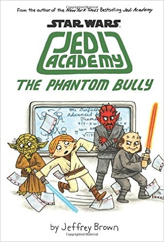 Star Wars - Jedi Academy Vol.3 - The Phantom Bully | Brown, Jeffrey