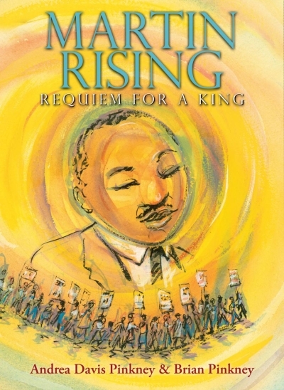 Martin Rising: Requiem For a King | Pinkney, Andrea Davis
