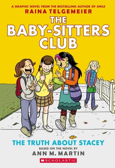 The Baby-Sitters Club Graphic Novel T.02 - The Truth About Stacey  | Martin, Ann M.